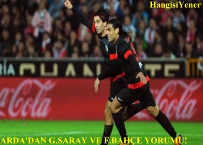 ARDADAN G.SARAY VE F.BAHE YORUMU!