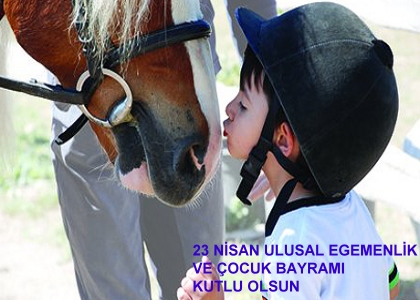 23 NSAN ULUSAL EGEMENLK VE OCUK BAYRAMI KUTLU OLSUN