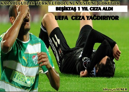 UEFA CEZA YADIRIYOR,KARABULUTLAR TRK FUTBOLUNUN STNE KYOR