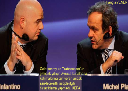GALATASARAY VE TRABZON GELECEK YIL AVRUPAYA KATILIYOR.