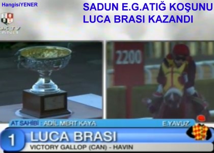 SADUN E. G. ATI KOUSUNU LUCA BRASI KAZANDI