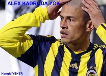 ALEX KADROYA ALINMADI