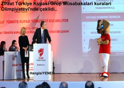 ZRAAT TRKYE KUPASI  GRUP MSABAKALARI KURA SONULARI 