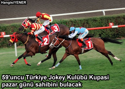 59uncu Trkiye Jokey Kulb Kupas  pazar gn sahibini bulacak