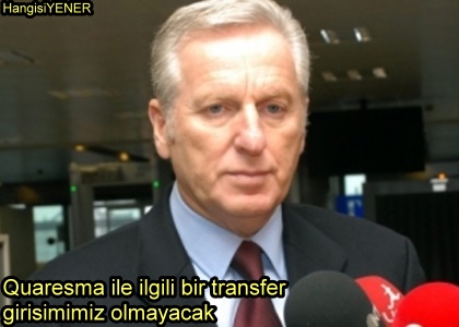 Gkhan Tre,Quaresma Ve Merak Edilenler 