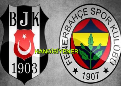 BEKTA MI? FENERBAHE M? HANGSYENER.?