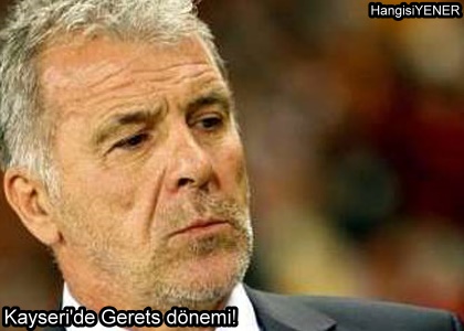Kayseri de Gerets dnemi!