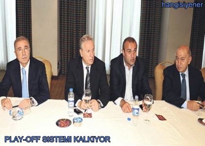 PLAY-OFF SSTEM KALKIYOR